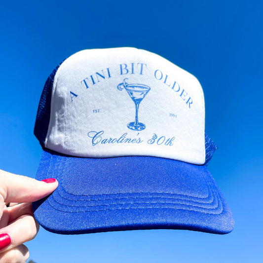 A Tini Bit Older Martini Birthday Hats | Custom Beach Birthday Trucker Hat | Social Club | Luxury Birthday Party Favors Merch