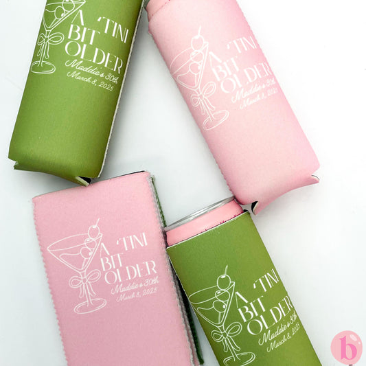 A Tini Bit Older Birthday Can Cooler | Martini Birthday Beach Bachelorette | Last Splash | Last Toast | Scottsdale | Custom Party Favors