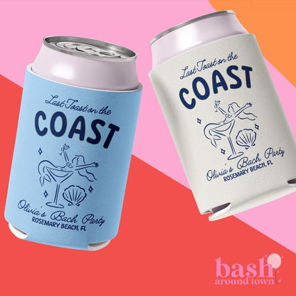 Last Toast on the Coast Bachelorette Can Coolers, Personalized Can Sleeves, Custom Beach Coastal Bachelorette Party Favors